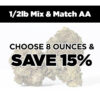1/2lb Mix and Match AA