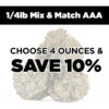 1/4lb Mix and Match AAA